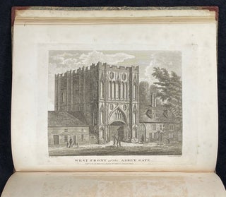 [Bury St. Edmunds]: An Illustration of the Monastic History and Antiquities of the Town and Abbey of St. Edmund's Bury.