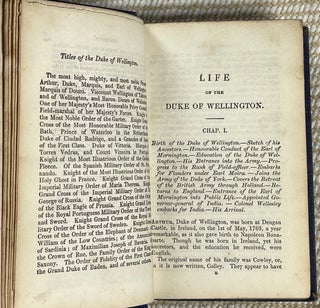 The Life of His Grace The Duke of Wellington; containing details of the numerous and important services in which he has been engaged in various parts of the world, together with a copious account of the memorable Battle of Waterloo.