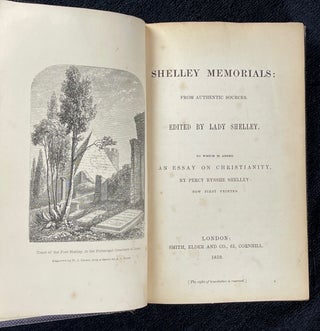 Shelley Memorials: from authentic sources. To which is added An Essay on Christianity by Percy Bysshe Shelley: now first printed.