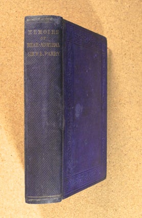 Item #18635010 Memoirs of Rear-Admiral Sir W. Edward Parry, Kt. Rev Edward Parry