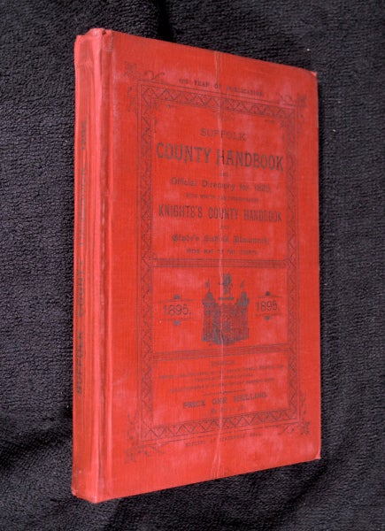Item #18698950 Suffolk County Handbook and Official Directory for 1895, with which are incorporated Knights's County Handbook and Glyde's Suffolk Almanack.