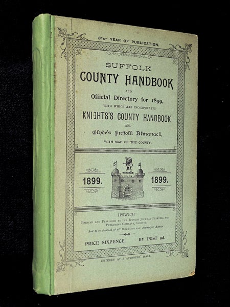 Item #18698990 Suffolk County Handbook and Official Directory for 1899, with which are incorporated Knights's County Handbook and Glyde's Suffolk Almanack.