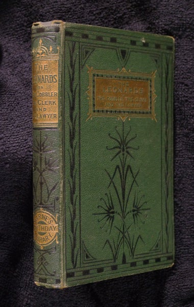 Item #18746020 The Leonards; or, the Cobbler, the Clerk, and the Lawyer. With illustrations.