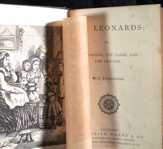 The Leonards; or, the Cobbler, the Clerk, and the Lawyer. With illustrations.