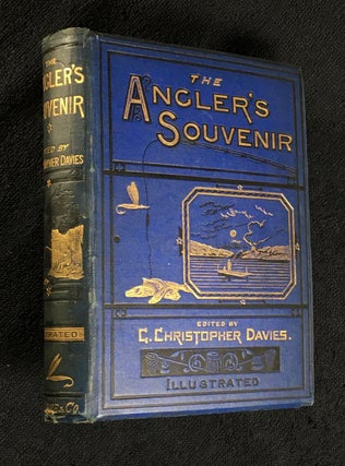Item #18770110 The Angler's Souvenir. P. Fisher, Beckwith and Topham