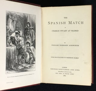 The Spanish Match: or Charles Stuart at Madrid.