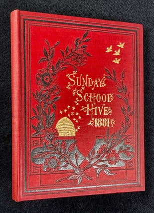 Item #18812100 Sunday-School Hive and Juvenile Companion. Vol XXXIII