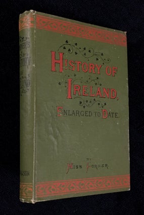 Item #18889080 Corner's History of Ireland: from the Earliest Period to the Present Time. Adapted...