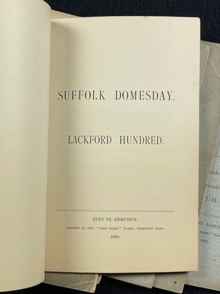 Suffolk Domesday. The Latin text extended and translated into English for private circulation by J.H. Twelve parts (of 25 parts printed).
