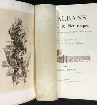 St Albans Historical & Picturesque. With an account of the Roman City of Verulam.