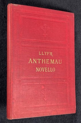Item #18962030 Llyfr Anthemau Novello; detholedig O Weithiau y Prif Gyfansoddwyr Hen a Diweddar....