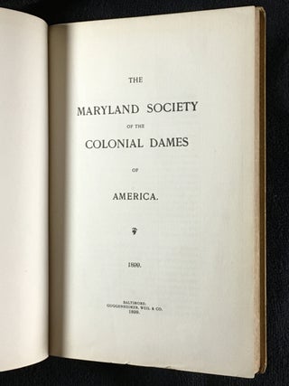 The Maryland Society of the Colonial Dames of America.