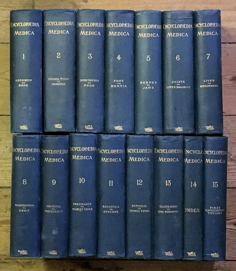Item #18998040 Encyclopaedia Medica. 15 vols, including the Index Vol.14, and the First Supplementary Volume, Voi.15. [All published]. Under the General Editorship of Chalmers Watson, Dr Alexandra Mary Chalmers Watson - 'Mona' and his wife.