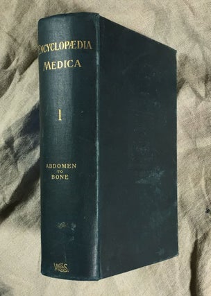 Encyclopaedia Medica. 15 vols, including the Index Vol.14, and the First Supplementary Volume, Voi.15. [All published]