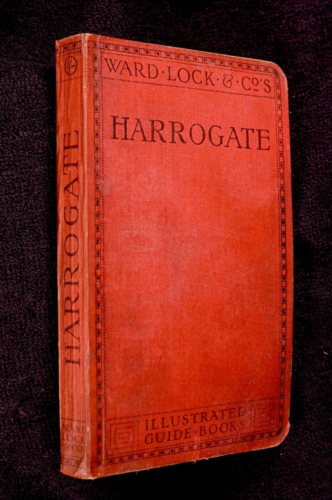 Item #19013040 A Pictorial and Descriptive Guide to Harrogate, Knaresborough, Ripon, Bolton Abbey, Fountains Abbey, Pateley Bridge, Wharfedale, York, Etc. With an appendix for cyclists and motorists. ['Red guides']