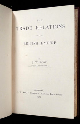 Trade Relations of the British Empire.