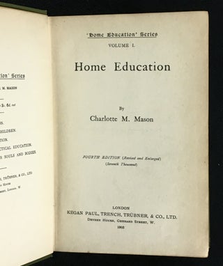 'Home Education' Series, Volume I. Home Education. The Education of Children under Nine Years of Age.