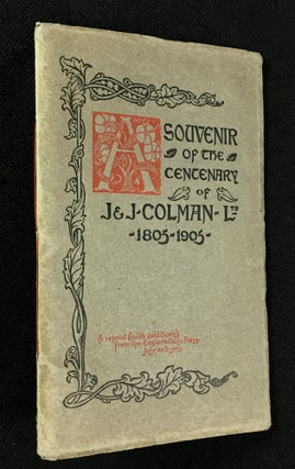 Item #19059080 A Souvenir of the Centenary of J. & J. Colman, Ltd.: 1805-1905
