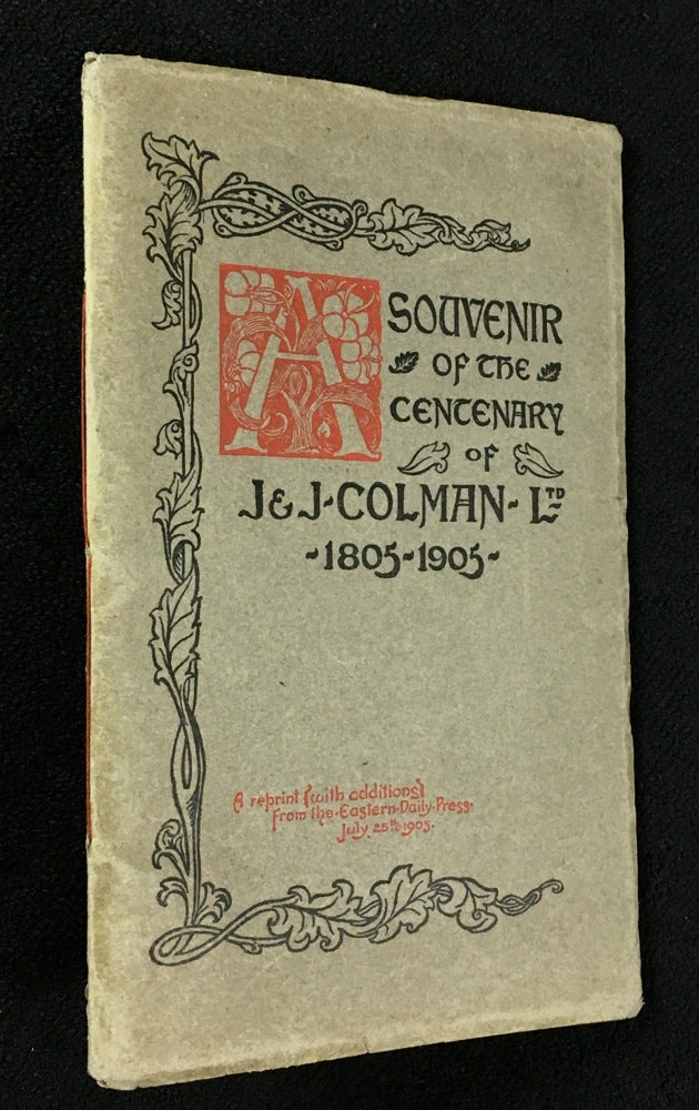 Item #19059080 A Souvenir of the Centenary of J. & J. Colman, Ltd.: 1805-1905.