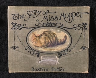 Item #19066030 The Story of Miss Moppet. [original foldout format]. Beatrix Potter