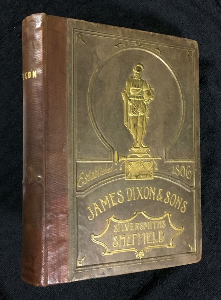 Item #19088050 Catalogue of James Dixon & Sons, Cornish Place, Sheffield. Silversmiths. [cover title: James Dixon & Sons, Silversmiths, Sheffield]. James Dixon, Sons.