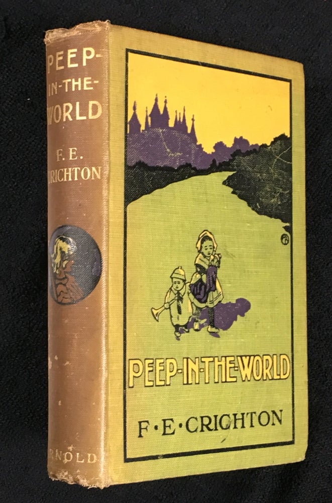 Item #19091104 Peep-in-the-World. F. E. Crichton, Harry Rountree.