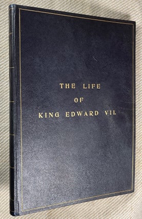Item #19101030 King Edward VII. The Graphic Life of King Edward VII, told in two phases: The...