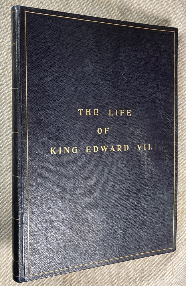 Item #19101030 King Edward VII. The Graphic Life of King Edward VII, told in two phases: The Prince, and The Sovereign; The Declaration of his death and the Accession of his son, George V; and The Funeral.