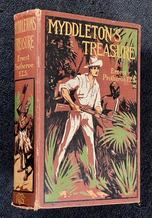 Item #19112040 Myddleton's Treasure. Ernest Protheroe F. Z. S., J. MacFarlane