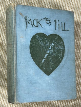 Item #19131050 Jack & Jill: a Fairy Story. [aka: Jack and Jill]. Greville MacDonald M. D.: with,...
