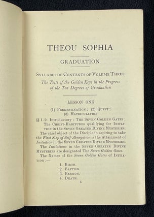 Theou Sophia. Graduation. The Tests of the Golden Keys. A Syllabus of Part One of the Third Volume of Lessons in the Science and Philosophy of the Divine Mysteries.