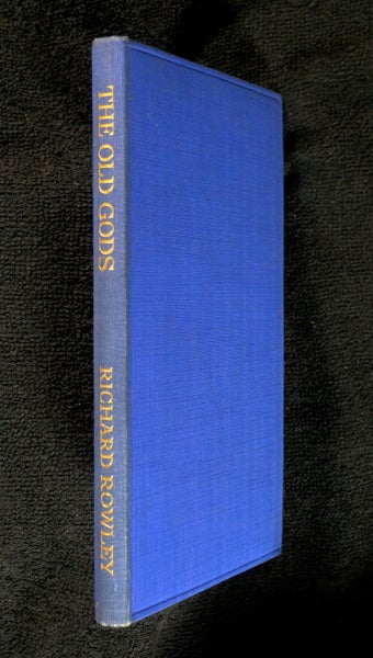 Item #19255060 The Old Gods and other poems. Richard Rowley.