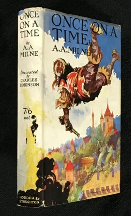 Item #19258040 Once on a time. A A. Milne, Charles Robinson