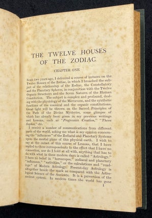 The Twelve Houses of the Zodiac: in their relations to the Twelve Organic Structures of the Human Constitution.