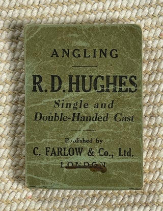 Item #19281030 Angling: Single and Double-Handed Cast. [Flick book]. R D. Hughes