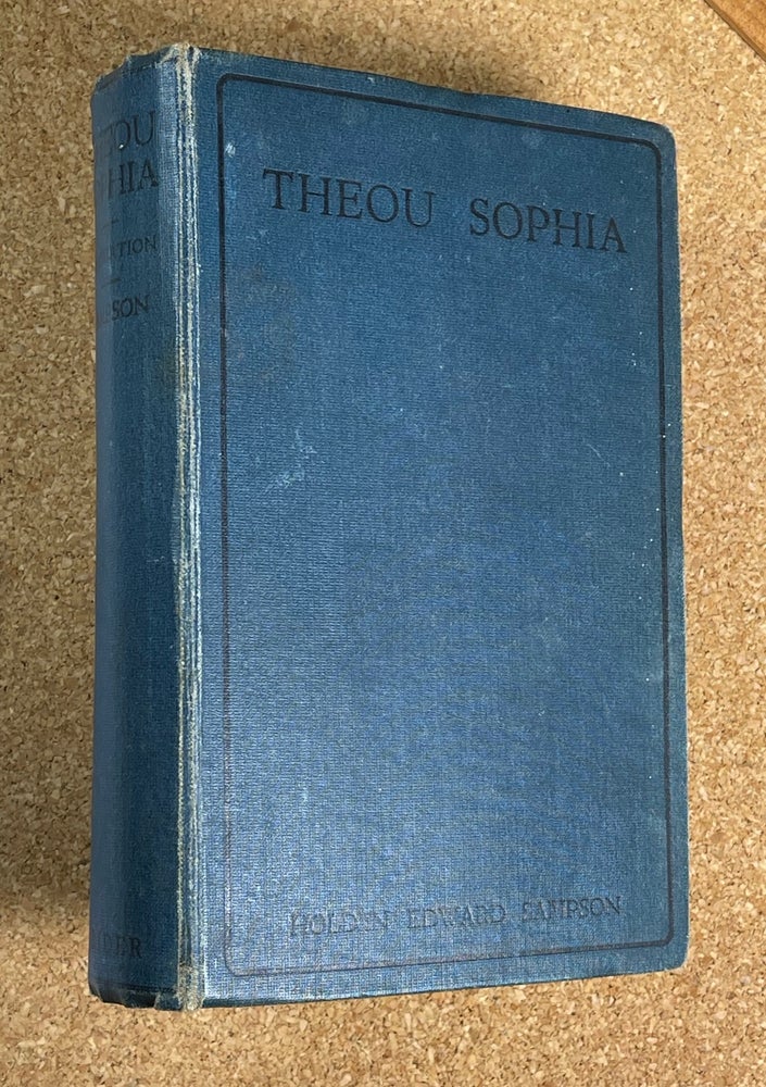 Item #19301091 Theou Sophia. Series Three. In Two Parts. Analytical Lessons in the Wisdom of the Divine Mysteries. Part One. Graduation. The Tests of the Golden Keys. Volume Three. [Inscribed and signed by the author]. Holden Edward Sampson.