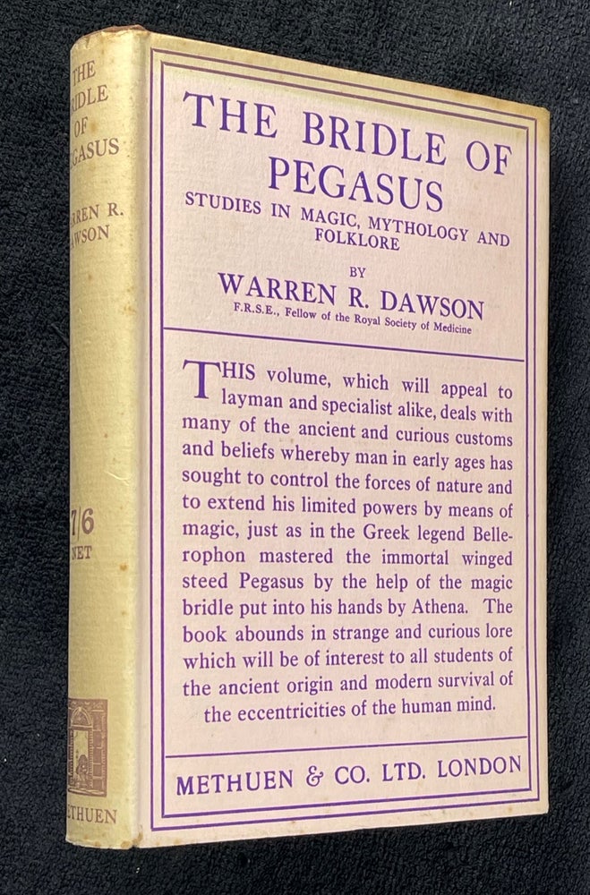 Item #19302040 The Bridle of Pegasus: Studies in Magic, Mythology and Folklore. (defective copy). Warren R. Dawson.