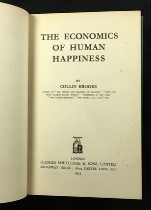The Economics of Human Happiness. [Inscribed copy]