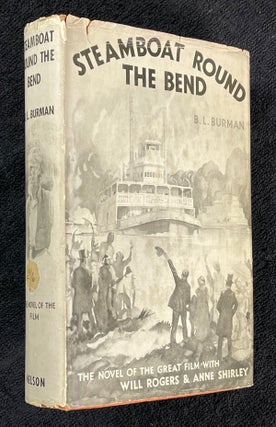 Item #19361110 Steamboat Round the Bend. The novel of the great film with Will Rogers and Anne...