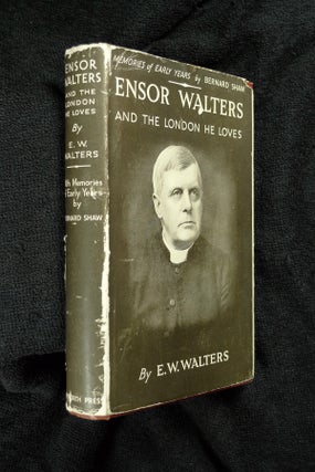 Item #19373050 Ensor Walters and the London he loves. [Signed Copy]. W W. Walters, Memories of...