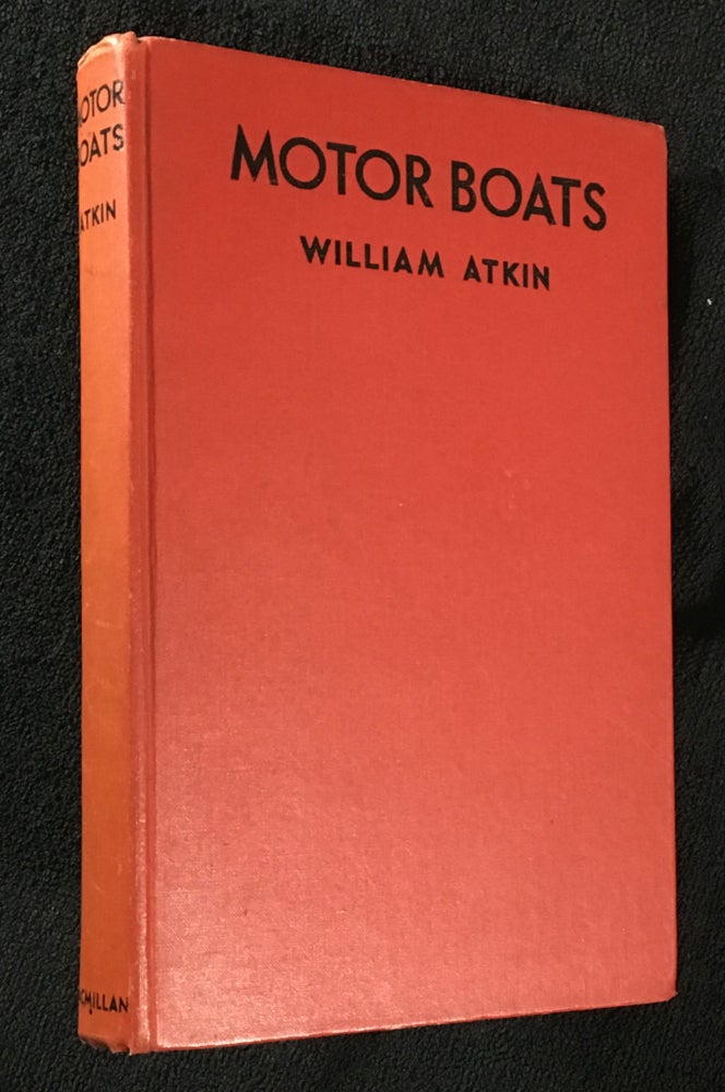 Item #19377110 Motor Boats. William Atkin, W J. McElroy, the author.
