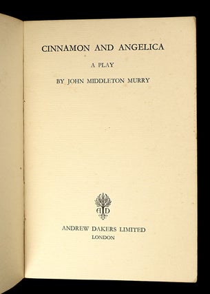Cinnamon and Angelica: A Play. [Inscribed copy].