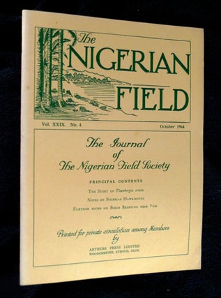 The Nigerian Field: Vols XI - XXXV: 28-year run, lacking only 2 issues. 94 issues in all.