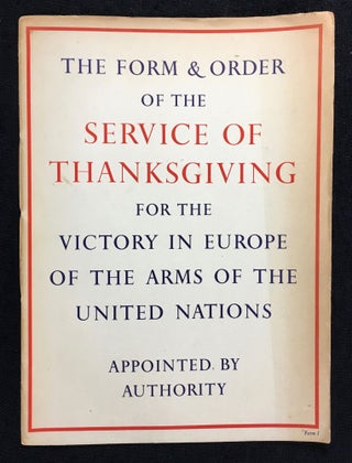 Item #19450050 The Form & Order of the Service of Thanksgiving for the Victory in Europe of the...