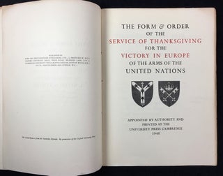 The Form & Order of the Service of Thanksgiving for the Victory in Europe of the Arms of the United Nations. Appointed by Authority. [Rosamund Strode's copy]