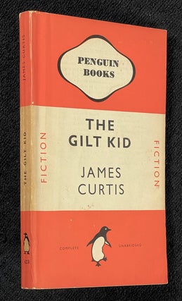 Item #19472110 The Gilt Kid. Penguin #623. James Curtis