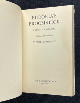 Eudoria's Broomstick. a story for children.