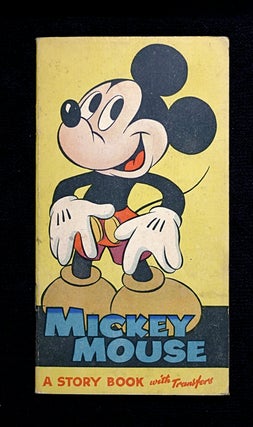 Mickey Mouse: A Story Book with Transfers.