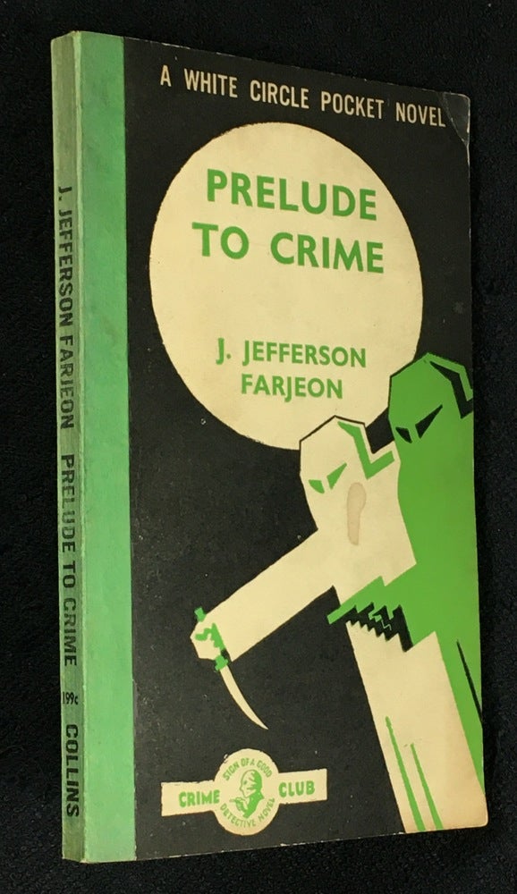 Item #19509100 Prelude to Crime. [199c]. J. Jefferson Farjeon.