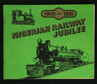 Item #19518060 Nigerian Railway Jubilee, 1900-1951. D C. Woodward